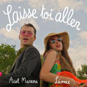 Laisse toi aller (feat. Léonie)