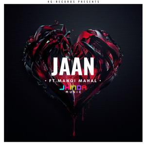 Jaan(feat. Mangi Mahal)