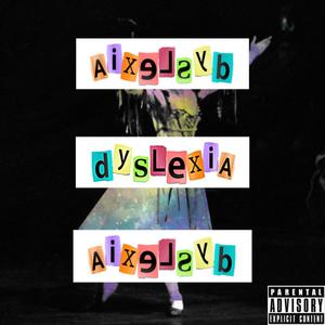 Dyslexia (Explicit)