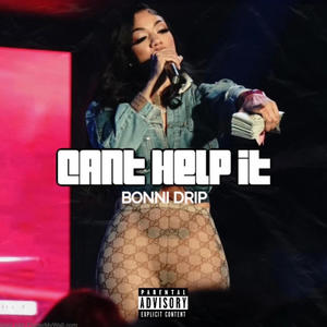 Can't Help It (Explicit)