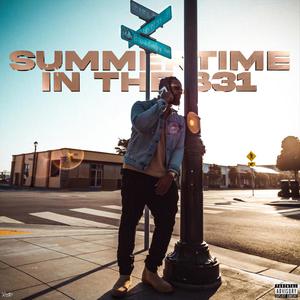 SummerTime In The 831 (Explicit)