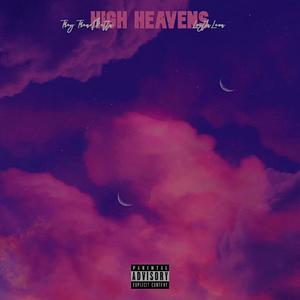 High Heavens (feat. LostInLeon) (Explicit)