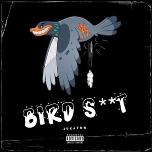 Bird S**t (Explicit)