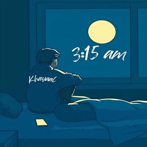 3:15 AM (Explicit)