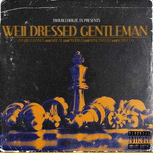 Well Dressed Gentleman (Explicit)