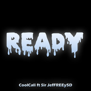 Ready (Explicit)