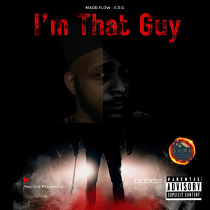 I’m That Guy (Explicit)