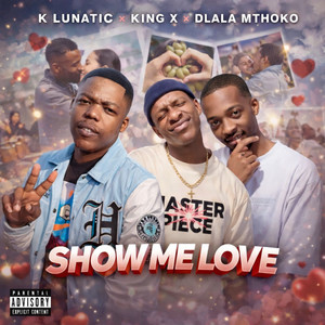 Show Me Love (Official Audio|Explicit)