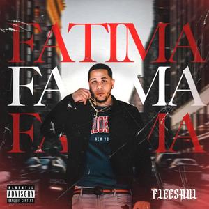 Fatima (Explicit)