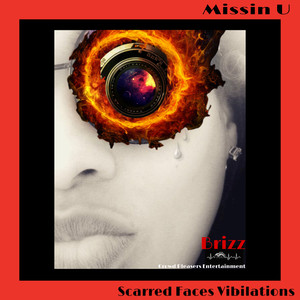 Scarred Faces Vibilations: Missin U