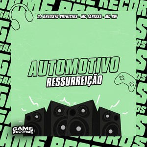 Automotivo Ressurreição (Explicit)