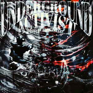 Underground Activist (feat. BLANK STARE) (Explicit)