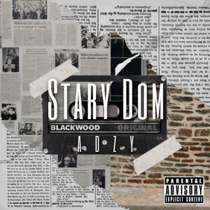 Stary Dom (Explicit)