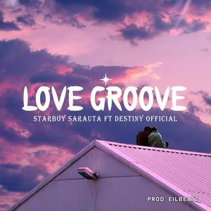 Love Groove (Explicit)