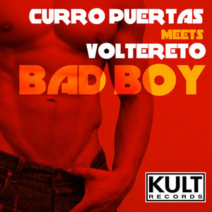 Curro Puertas - Bad Boy (Main Mix)