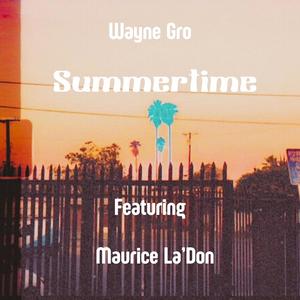 Summertime (feat. Maurice La'Don) [Explicit]