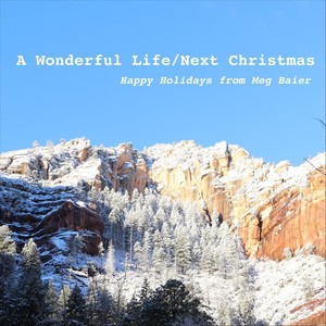 A Wonderful Life / Next Christmas