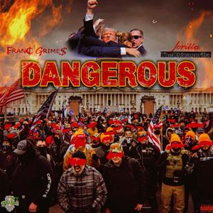 DANGEROUS (feat. FranC GrimeS) (Explicit)