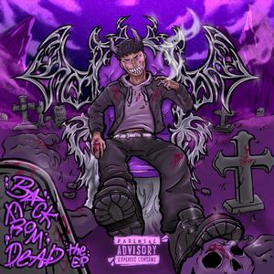 Back From Dead (Explicit)