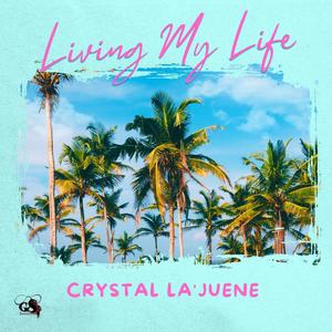 Living My Life (Explicit)