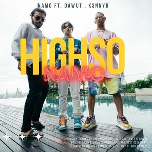 HIGHSO (feat. Dawut & K3NNYB)