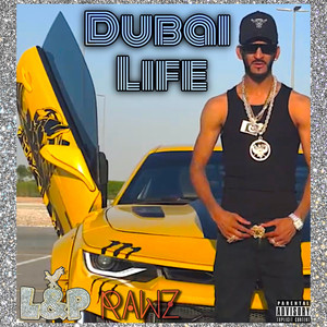 Dubai Life (Explicit)