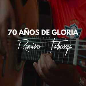 70 Años de Gloria