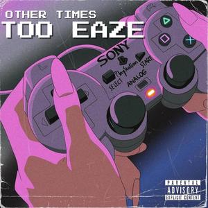 Other Times (Explicit)