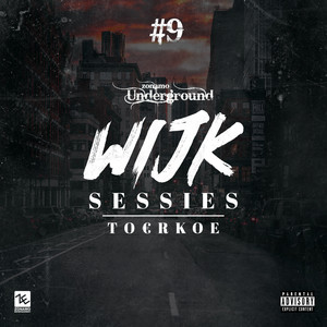 Wijksessie #9 Zonamo Underground (Explicit)