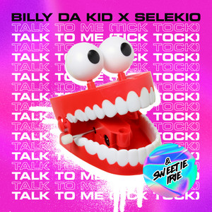 Talk to Me(Tick Tock) (Extended Mix)