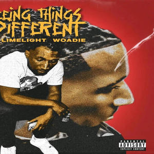 Seeing Things Different (Explicit)