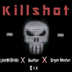 KILLSHOT (Explicit)