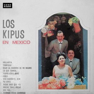 Los Kipus en Mexico