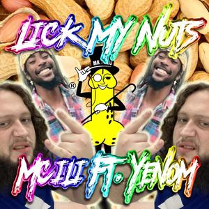 Lick My Nuts (feat. YenØm) [Explicit]