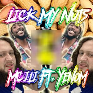 Lick My Nuts (feat. YenØm) (Explicit)