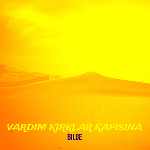 Vardım Kırklar Kapısına