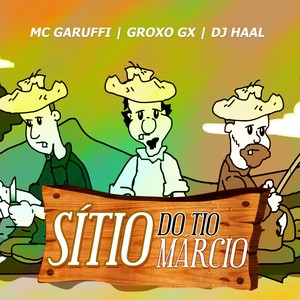 Sítio do Tio Márcio (Explicit)