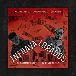 Infravalorados (feat. El Capitan Izaak)