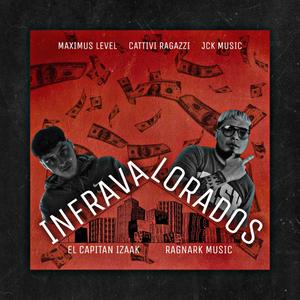 Infravalorados(feat. El Capitan Izaak)