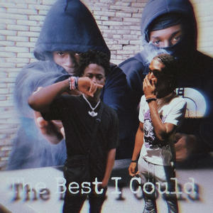 The Best I Could (feat. Duceeight) [Explicit]