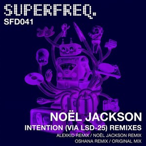 Intention (Via Lsd-25) (Alexkid ) (Alexkid Remix|Remix)