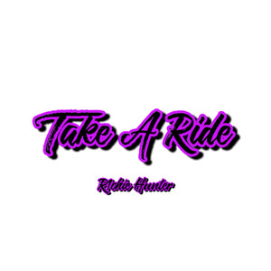 Take A Ride (Explicit)