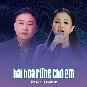 Hái Hoa Rừng Cho Em