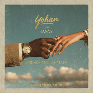 Prends-moi la main (Yohan & Fanny) (feat. Yohan, Fanny & Wave Empire Music)