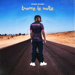 TROPPE LE VOLTE (Explicit)