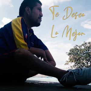 Te Deseo Lo Mejor