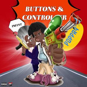 Buttons & Controllers (feat. poppa9) [Explicit]