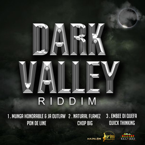 Dark Valley Riddim (Explicit)