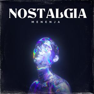 Nostalgia (feat. Tekno Chief)