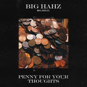 Penny For Your Thoughts (Explicit)